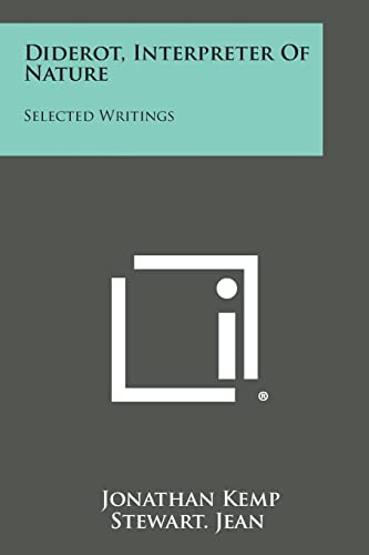 9781494095789: Diderot, Interpreter of Nature: Selected Writings