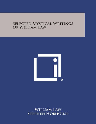 Stock image for Selected Mystical Writings of William Law for sale by Moe's Books