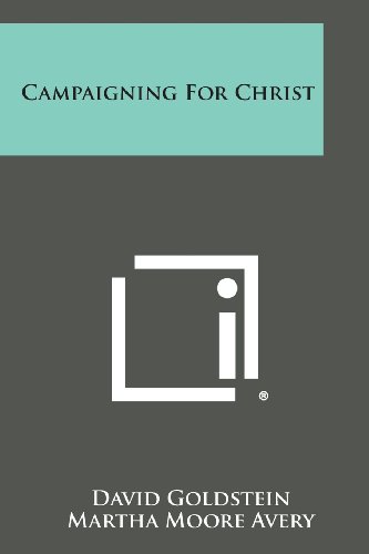Imagen de archivo de Campaigning for Christ a la venta por Lucky's Textbooks