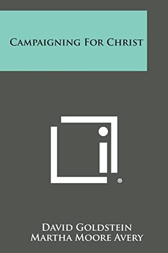 Stock image for Campaigning for Christ for sale by Lucky's Textbooks