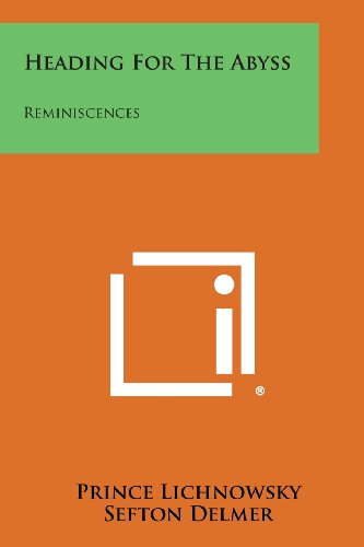 9781494115272: Heading for the Abyss: Reminiscences