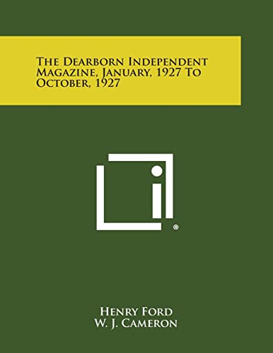 Stock image for The Dearborn Independent Magazine, January, 1927 to October, 1927 for sale by Lucky's Textbooks