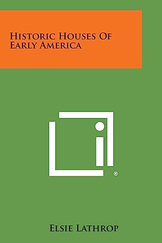 9781494118341: Historic Houses of Early America