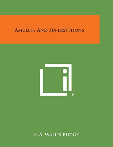 9781494120009: Amulets and Superstitions