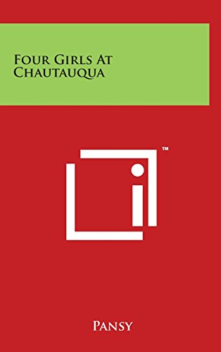 9781494148263: Four Girls At Chautauqua