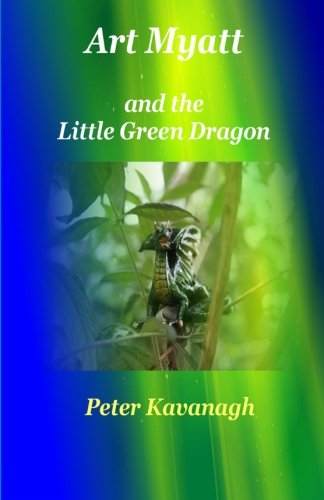 Beispielbild fr Art Myatt and the Little Green Dragon: Volume 2 zum Verkauf von WorldofBooks