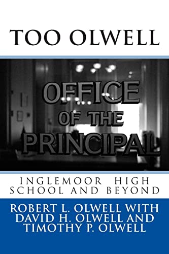 Beispielbild fr Too Olwell: Inglemoor High School and Beyond (Growing Up Olwell) zum Verkauf von SecondSale