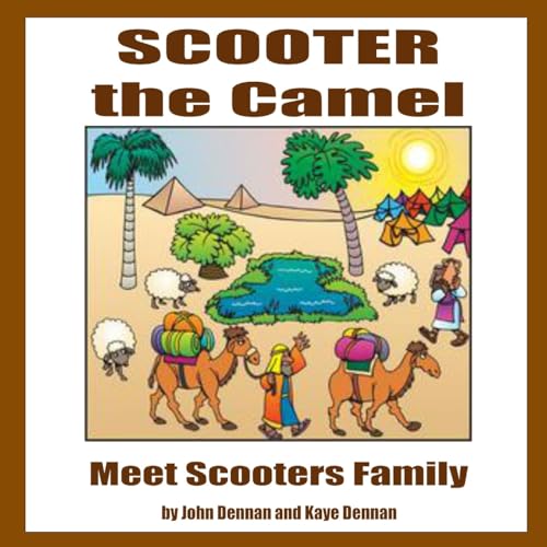 9781494206376: Scooter the Camel: Meet Scooter's Family