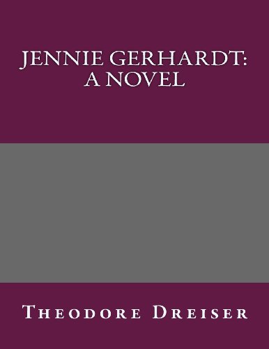 9781494208738: Jennie Gerhardt: A Novel