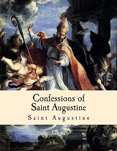 9781494210212: Confessions of Saint Augustine: Large Print Edition