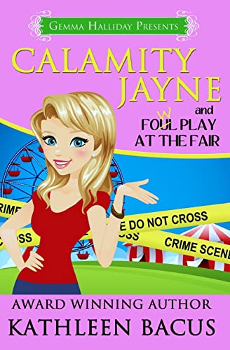 9781494210502: Calamity Jayne and Fowl Play at the Fair: Volume 2