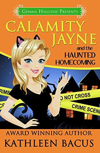 Stock image for Calamity Jayne and the Haunted Homecoming for sale by THE SAINT BOOKSTORE