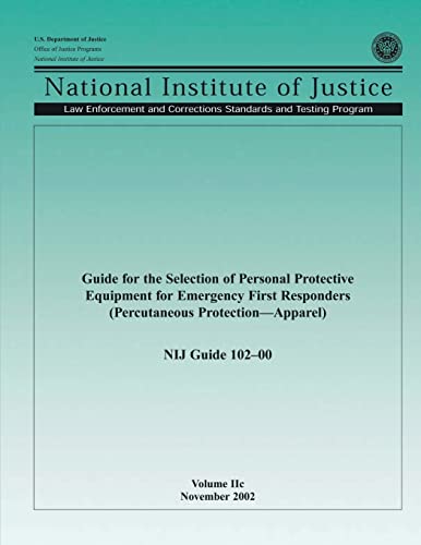 9781494214265: Guide for the Selection of Personal Protective Equipment for Emergency First Responders (Percutaneous Protection-Apparel)
