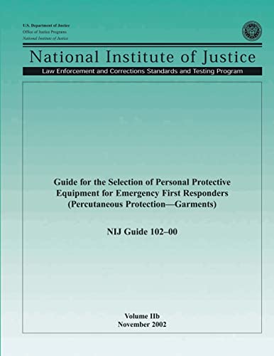 9781494214487: Guide for the Selection of Personal Protective Equipment for Emergency First Responders (Percutaneous Protection-Garments)