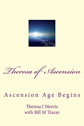 Stock image for Theresa of Ascension: Ascension Age Begins for sale by Lucky's Textbooks