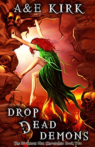 Stock image for Drop Dead Demons: The Divinicus Nex Chronicles: Book 2 for sale by Revaluation Books