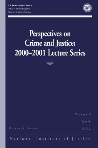 Beispielbild fr Perspectives on Crime and Justice: 2000-2001 Lecture Series zum Verkauf von Lucky's Textbooks