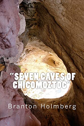 Stock image for 15 "The Seven Caves of Chicomoztoc for sale by THE SAINT BOOKSTORE
