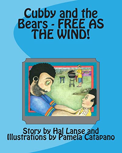 Stock image for Cubby and the Bears - Free as the Wind! for sale by California Books