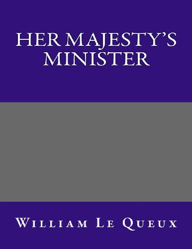 9781494233709: Her Majesty's Minister