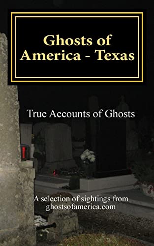 Imagen de archivo de Ghosts of America - Texas a la venta por THE SAINT BOOKSTORE