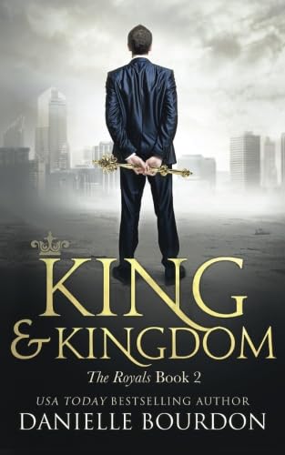 9781494237462: King and Kingdom (The Latvala Royals)