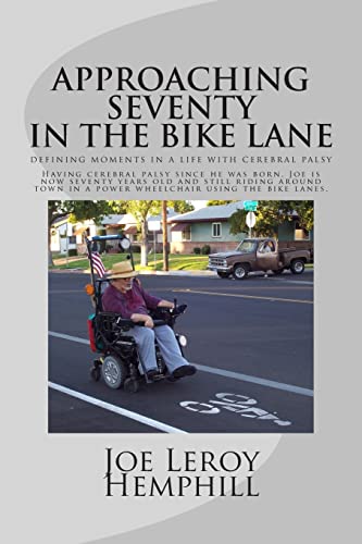 Stock image for Approaching Seventy in The Bike Lane for sale by ThriftBooks-Atlanta