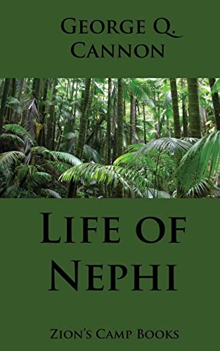 9781494239756: Life of Nephi: The Faith-Promoting Series, Book 9