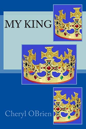 Beispielbild fr My King zum Verkauf von THE SAINT BOOKSTORE