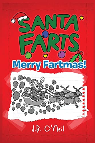 Imagen de archivo de Santa Farts: Merry Fartmas! (The Disgusting Adventures of Milo Snotrocket) a la venta por Off The Shelf