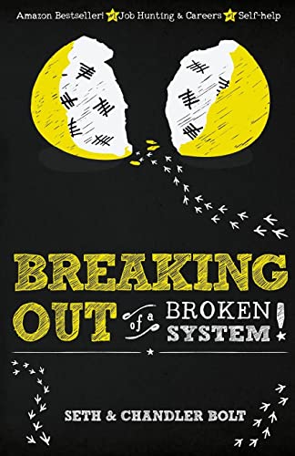 Stock image for Breaking Out of a Broken System for sale by SecondSale