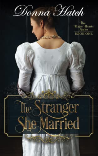 Image for The Stranger She Married (Rogue Hearts Series)