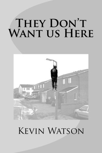 Stock image for They Don't Want us Here for sale by WorldofBooks