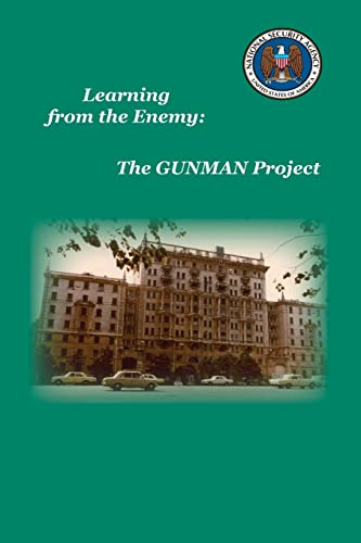 Stock image for Learning from the Enemy: The Gunman Project for sale by Lucky's Textbooks