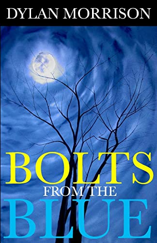 Stock image for Bolts From The Blue for sale by Heisenbooks