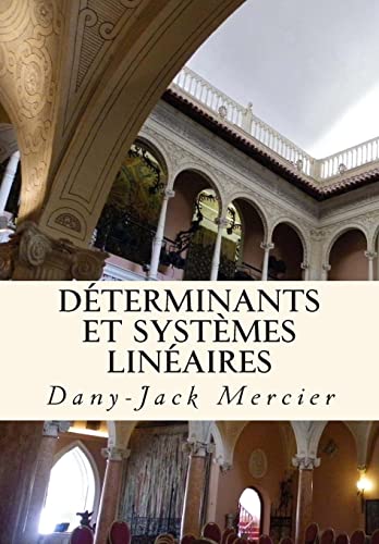 9781494248826: Dterminants et systmes linaires: Volume 5 (Dossiers mathmatiques)