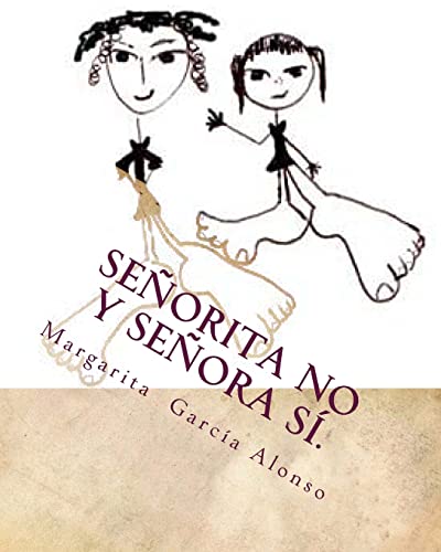 Imagen de archivo de Seorita No y Seora S. (Spanish Edition) a la venta por Lucky's Textbooks