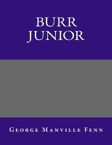 9781494254193: Burr Junior