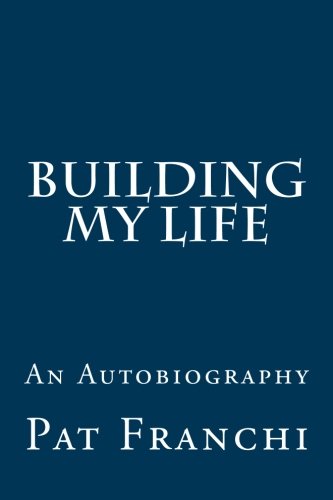 9781494254933: Building My Life