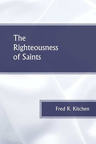 Stock image for The Righteousness of Saints for sale by Bookmans