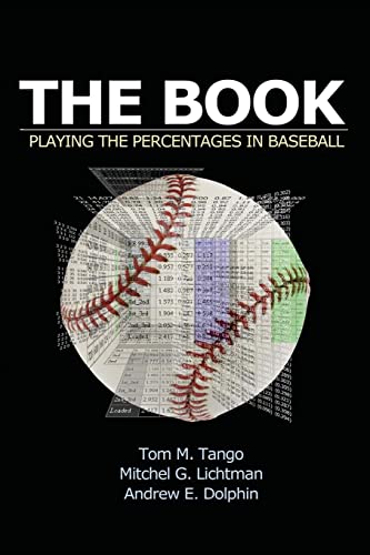 Stock image for The Book: Playing The Percentages In Baseball for sale by HPB-Red