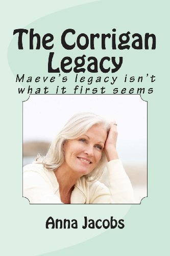 Stock image for The Corrigan Legacy: Maeve's legacy isn't what it first seems for sale by AwesomeBooks
