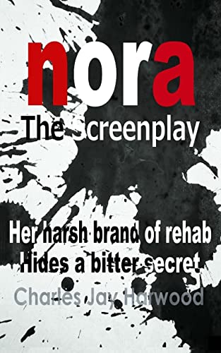 Stock image for Nora the Screenplay for sale by THE SAINT BOOKSTORE