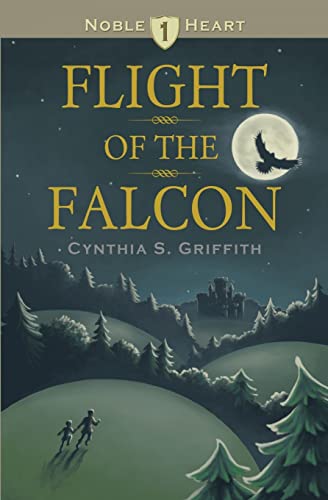 Beispielbild fr Flight of the Falcon (Noble Heart) zum Verkauf von Lucky's Textbooks