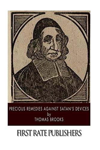 9781494269678: Precious Remedies Against Satan's Devices