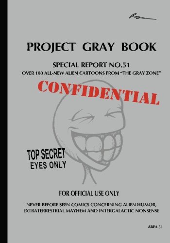 Beispielbild fr Project Gray Book: A Top Secret Collection of Alien Comics zum Verkauf von Revaluation Books