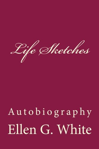 Imagen de archivo de Life Sketches: A Biography a la venta por Revaluation Books