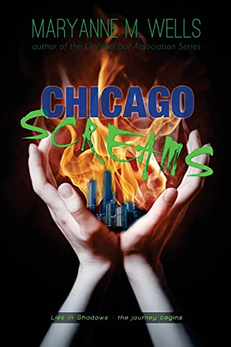 Beispielbild fr Chicago Screams: Lies in Shadows - Book 1 zum Verkauf von THE SAINT BOOKSTORE