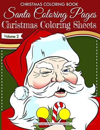 Stock image for Christmas Coloring Book - Santa Coloring Pages - Christmas Coloring Sheets - V2: Christmas Coloring Books Volume 2 for sale by SecondSale