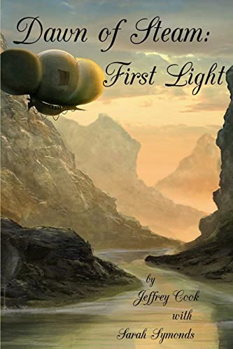 Beispielbild fr Dawn of Steam: First Light zum Verkauf von HPB-Emerald